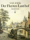 EYCK ”Der Fluyten Lust-hof” · Volume II