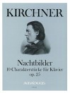 KIRCHNER Night paintings - 10 pieces op. 25