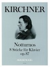 KIRCHNER notturnos op. 87, 8 pieces for piano