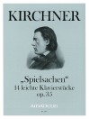 KIRCHNER Toys op. 35 - 14 easy piano pieces