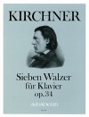KIRCHNER Seven waltzes op. 34 for piano