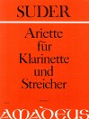 SUDER Ariette for clarinet and strings - score